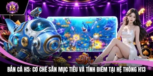 Bắn Cá H5