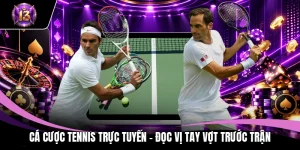 Cá cược tennis trực tuyến