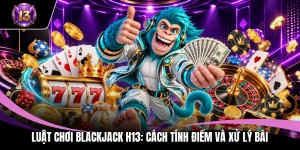 luật chơi Blackjack
